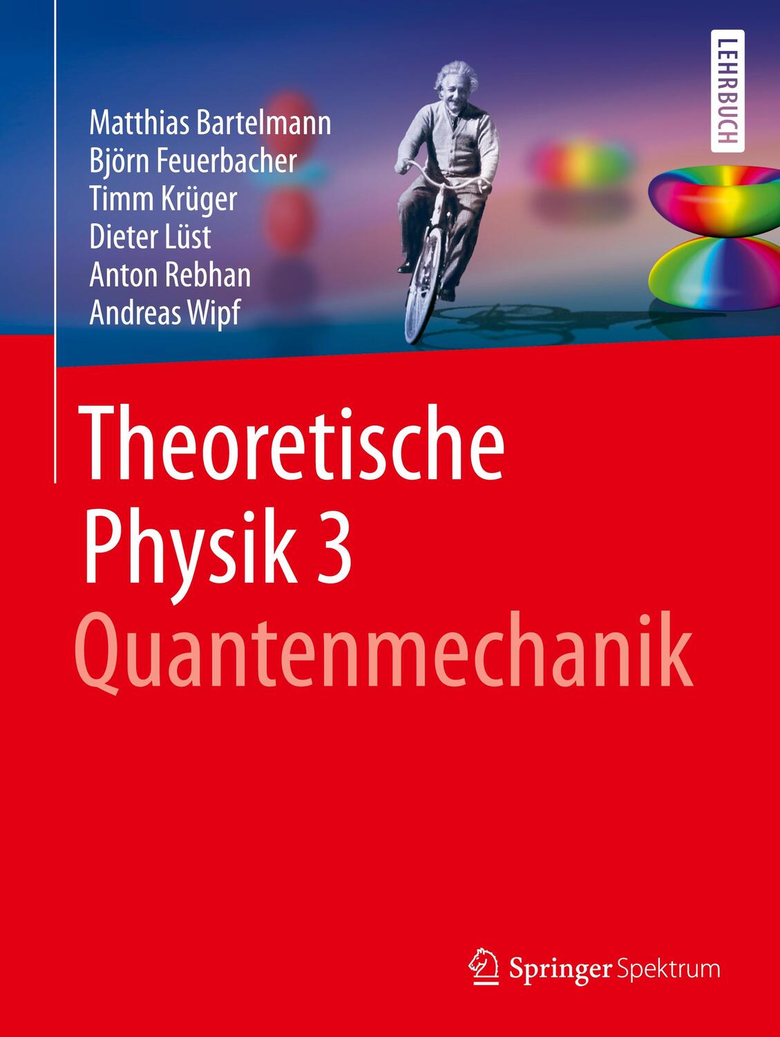 Cover: 9783662560716 | Theoretische Physik 3 - Quantenmechanik | Bartelmann | Taschenbuch