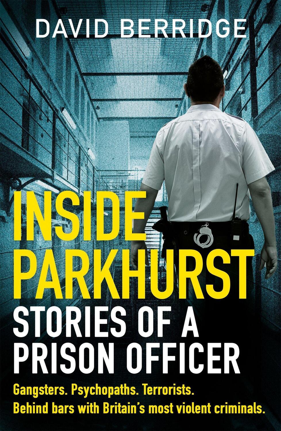 Cover: 9781841884226 | Inside Parkhurst | Stories of a Prison Officer | David Berridge | Buch