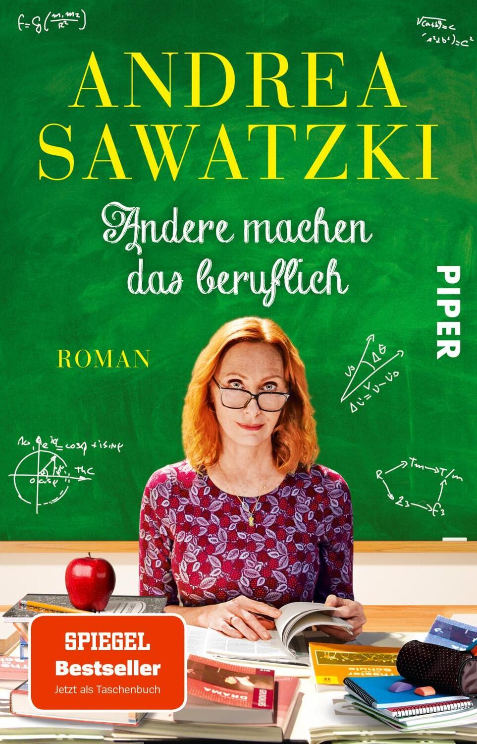 Cover: 9783492316859 | Andere machen das beruflich | Roman | Andrea Sawatzki | Taschenbuch