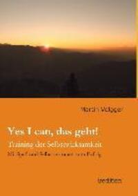 Cover: 9783849544805 | Yes I can, das geht! | Training der Selbstwirksamkeit | Martin Volgger