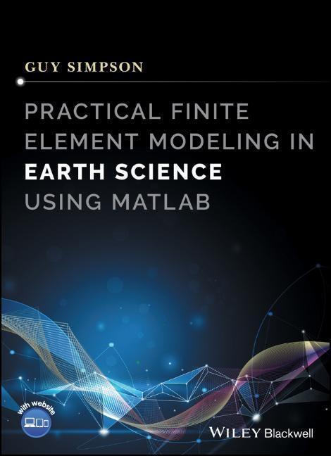 Cover: 9781119248620 | Practical Finite Element Modeling in Earth Science Using MATLAB | Buch