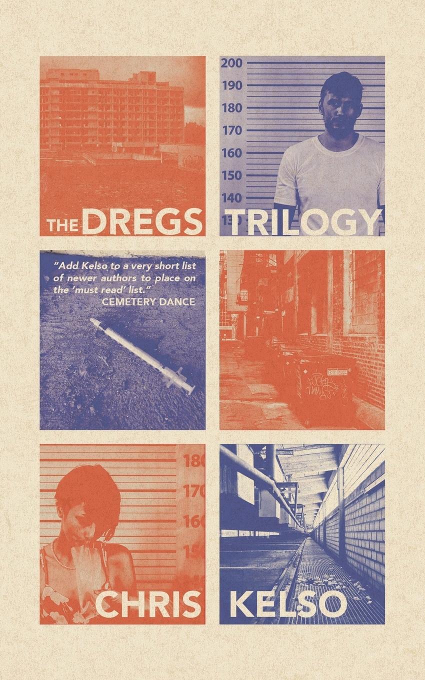 Cover: 9781913038427 | The Dregs Trilogy | Chris Kelso | Taschenbuch | Paperback | Englisch