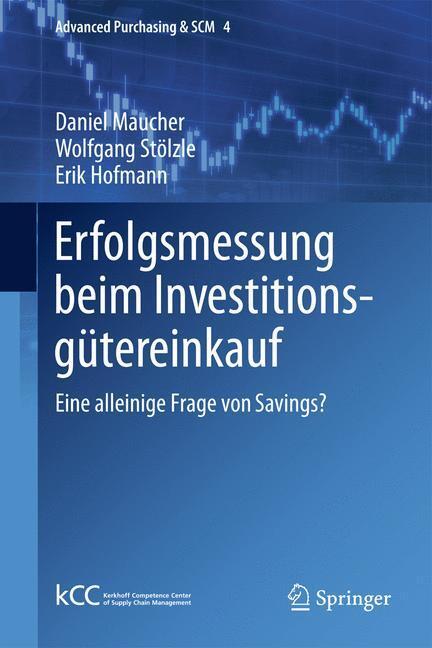 Cover: 9783642384714 | Erfolgsmessung beim Investitionsgütereinkauf | Daniel Maucher (u. a.)