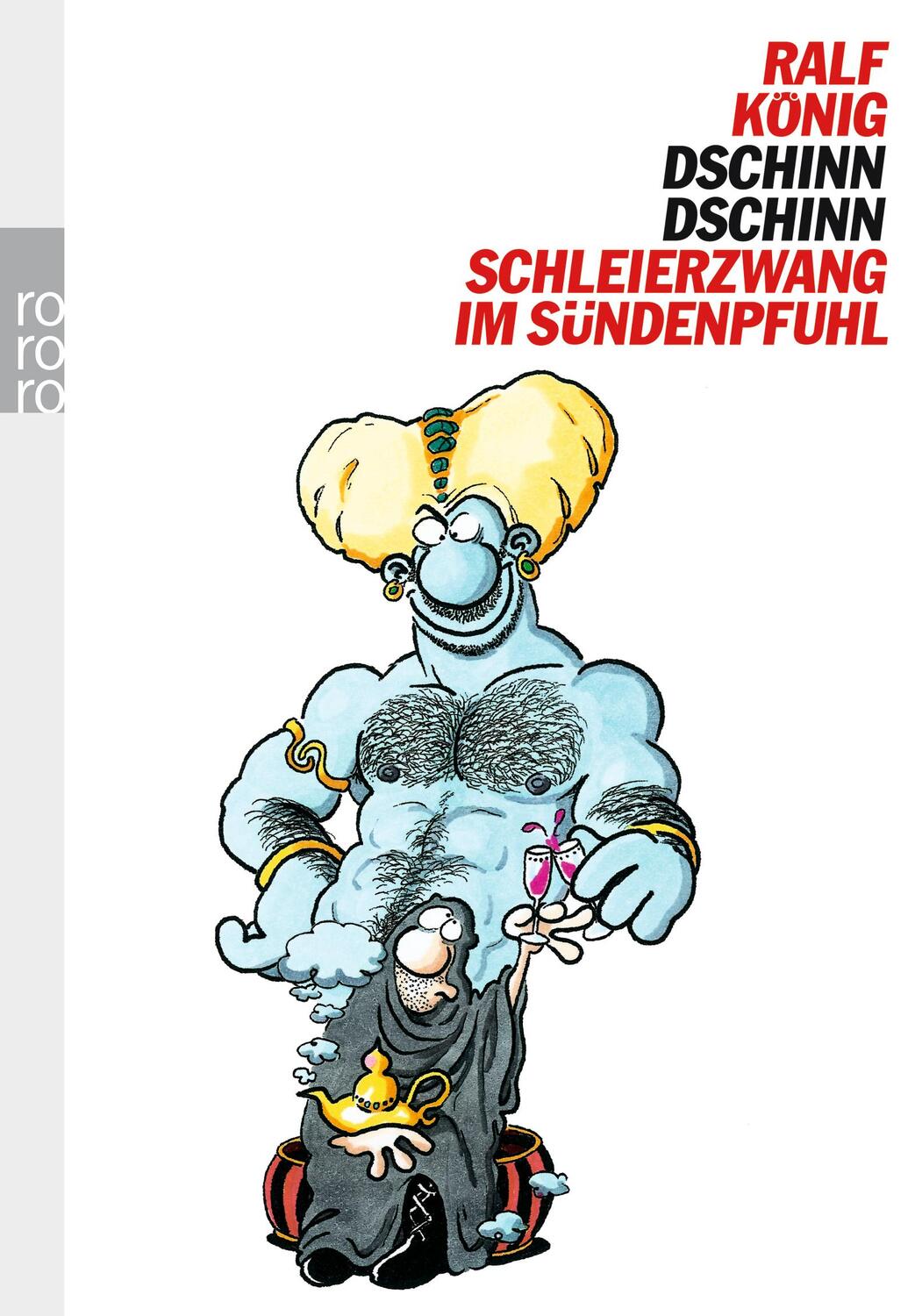 Cover: 9783499242151 | Dschinn Dschinn Teil 2 | Schleierzwang im Sündenpfuhl | Ralf König