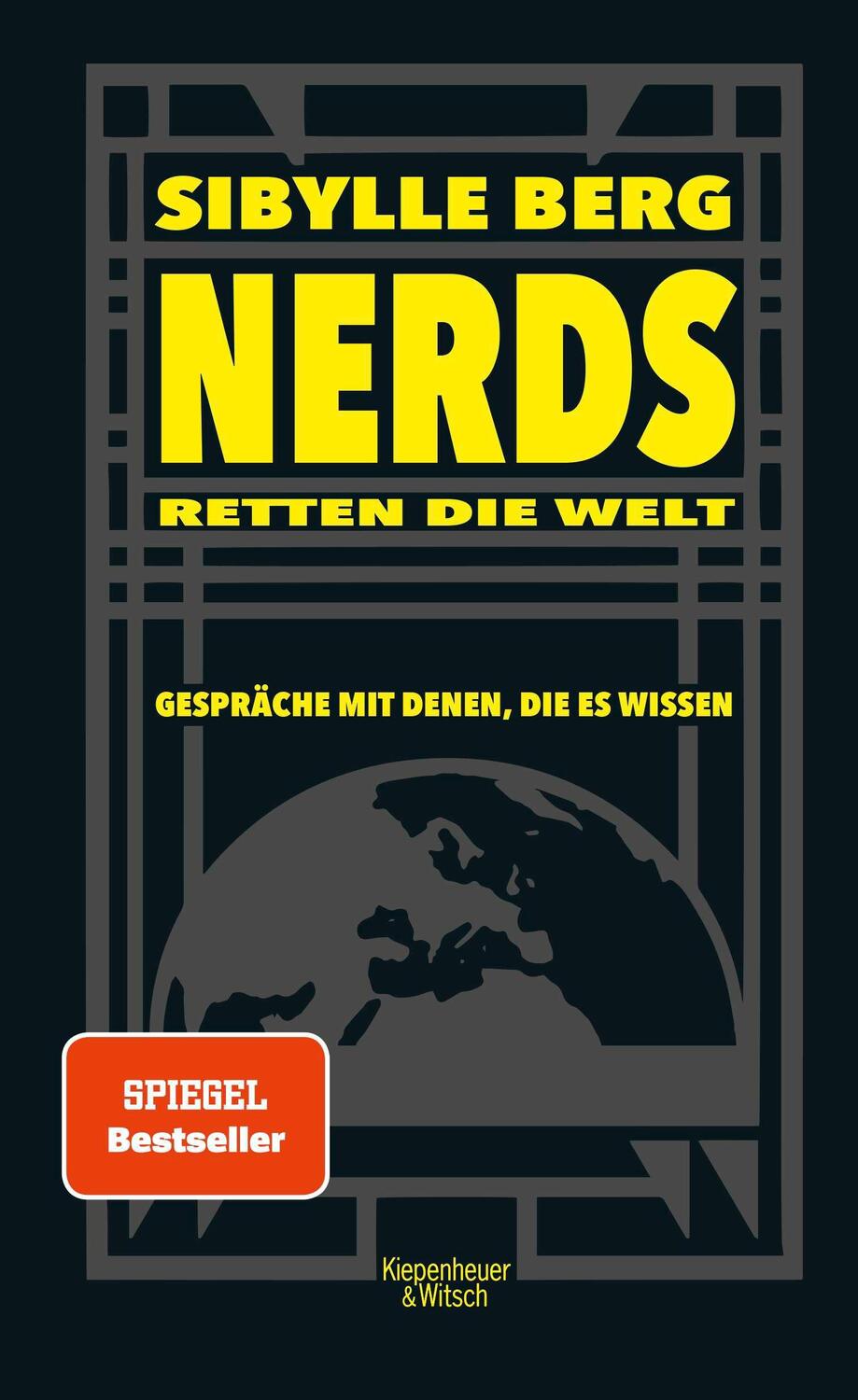 Cover: 9783462054606 | Nerds retten die Welt | Gespräche mit denen, die es wissen | Berg