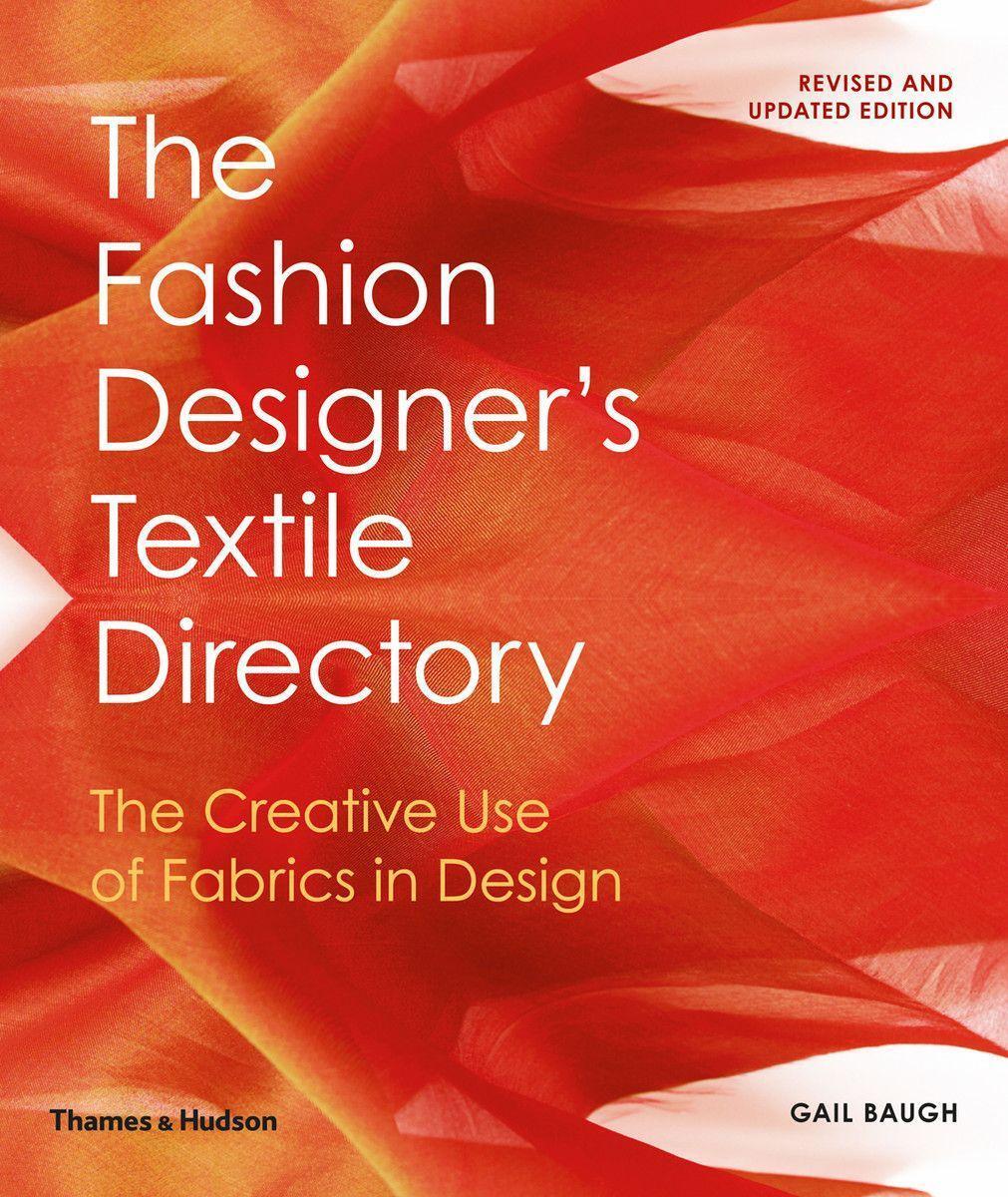 Cover: 9780500294147 | The Fashion Designer's Textile Directory | Gail Baugh | Taschenbuch
