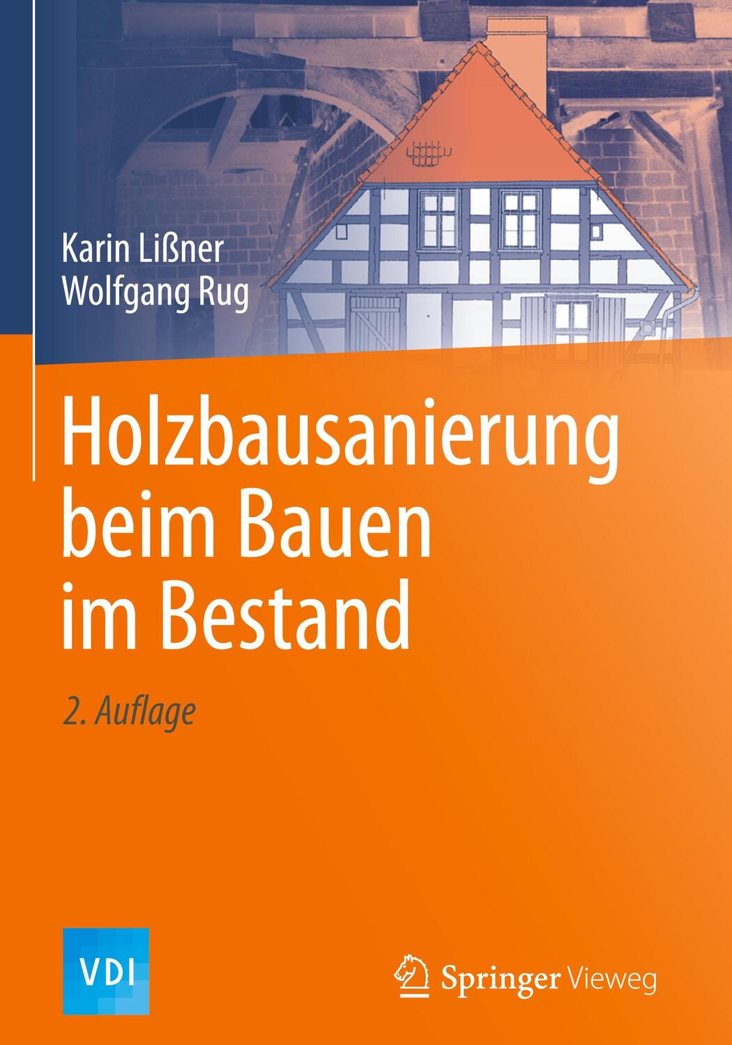 Cover: 9783662503768 | Holzbausanierung beim Bauen im Bestand | Karin Lißner (u. a.) | Buch