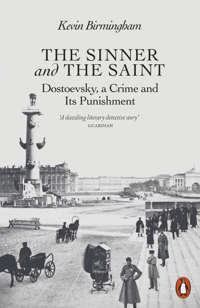Cover: 9780141981710 | The Sinner and the Saint | Dostoevsky, a Crime and Its Punishment