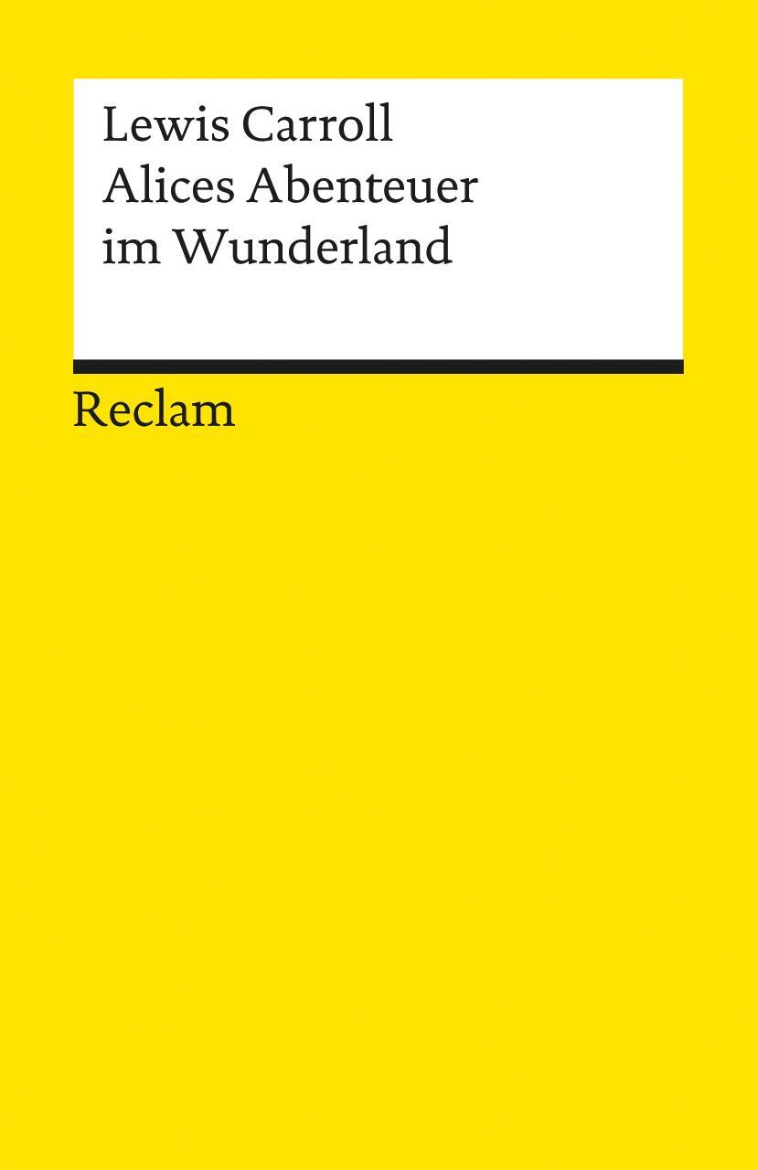 Cover: 9783150097465 | Alices Abenteuer im Wunderland | Lewis Carroll | Taschenbuch | Deutsch