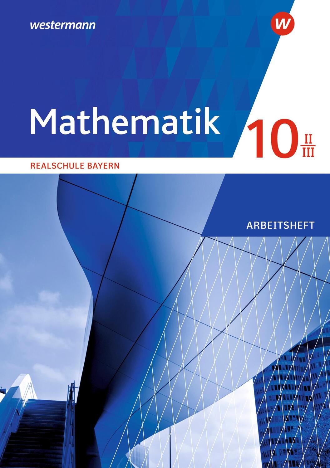 Cover: 9783141236880 | Mathematik 10 II/III. Arbeitsheft mit Lösungen. Für Realschulen in...