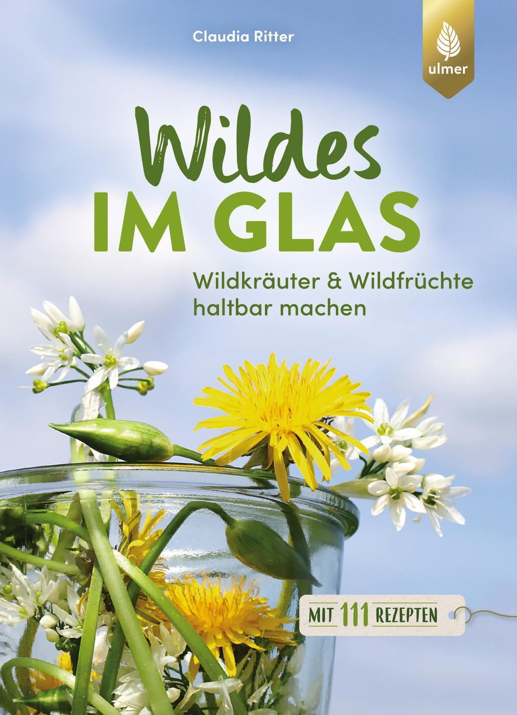 Cover: 9783818619411 | Wildes im Glas | Claudia Ritter | Taschenbuch | 128 S. | Deutsch
