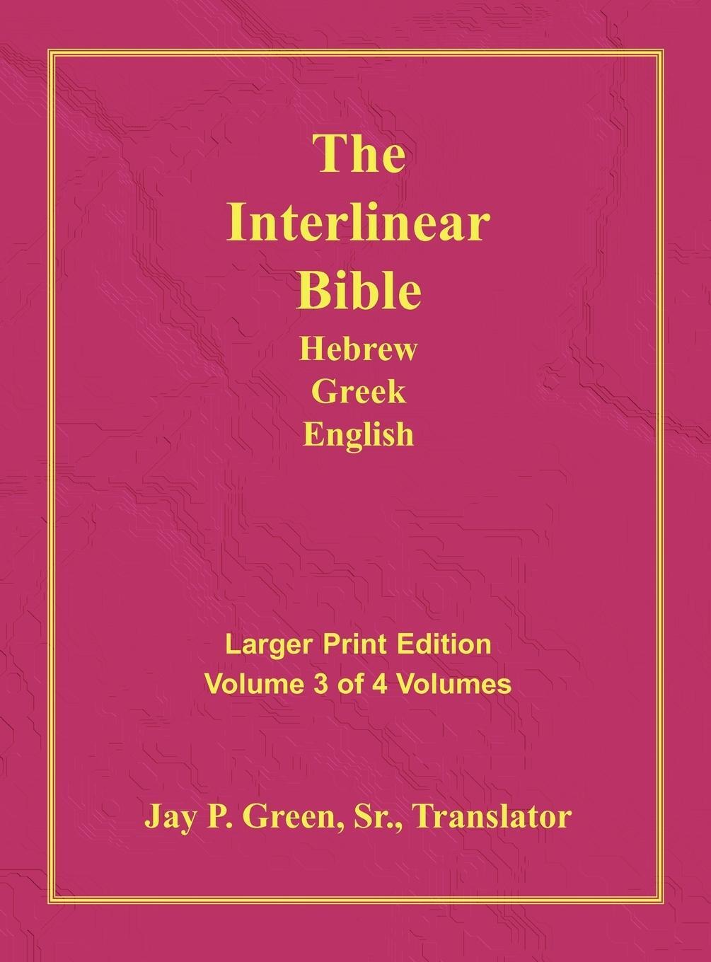 Cover: 9781589604780 | Interlinear Hebrew Greek English Bible-PR-FL/OE/KJV Large Print...