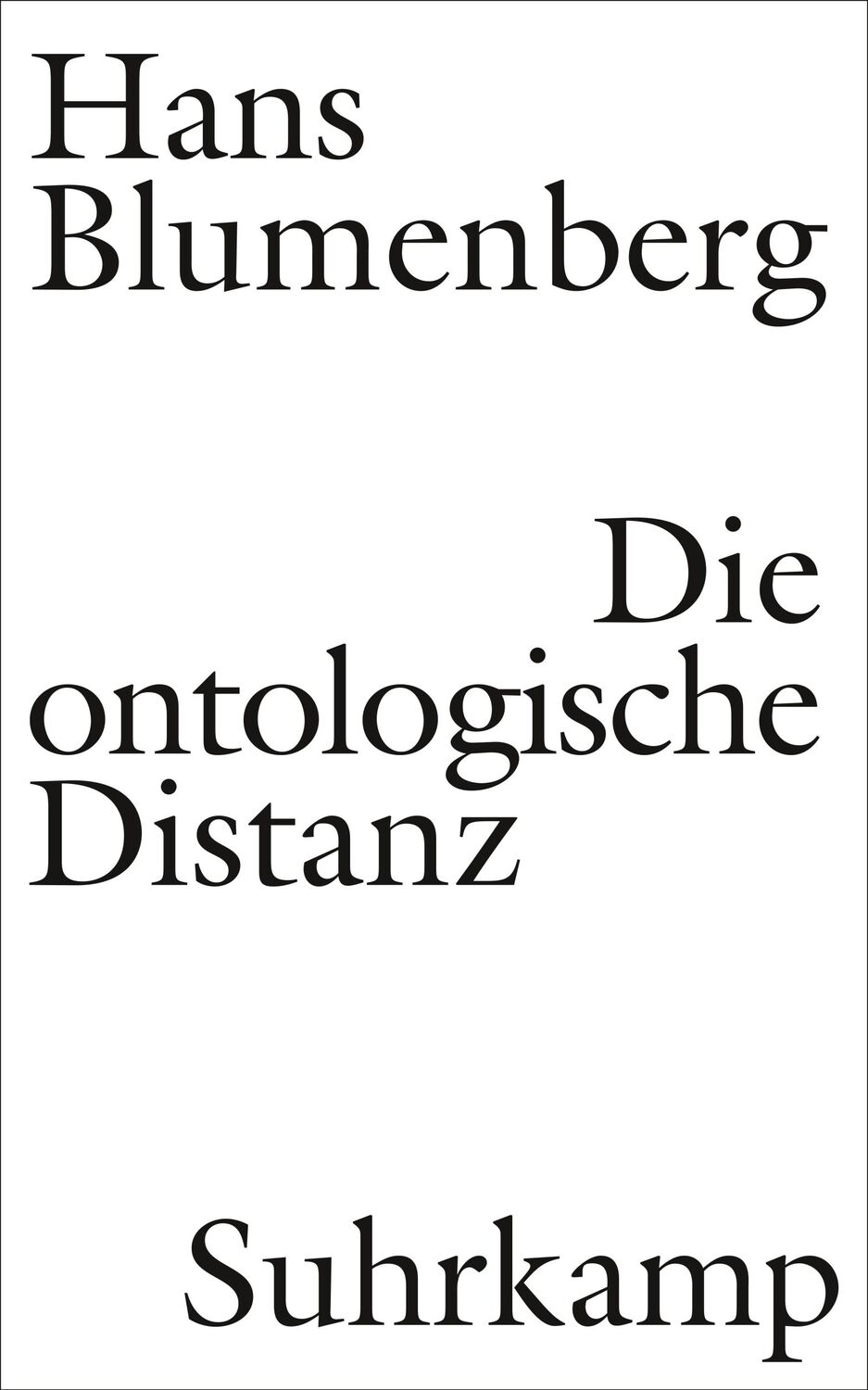 Cover: 9783518587881 | Die ontologische Distanz | Hans Blumenberg | Buch | 383 S. | Deutsch