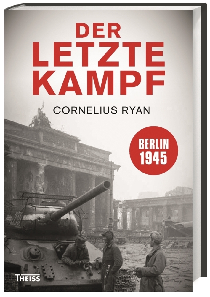 Cover: 9783806230260 | Der letzte Kampf | Cornelius Ryan | Buch | mit Schutzumschlag | 552 S.