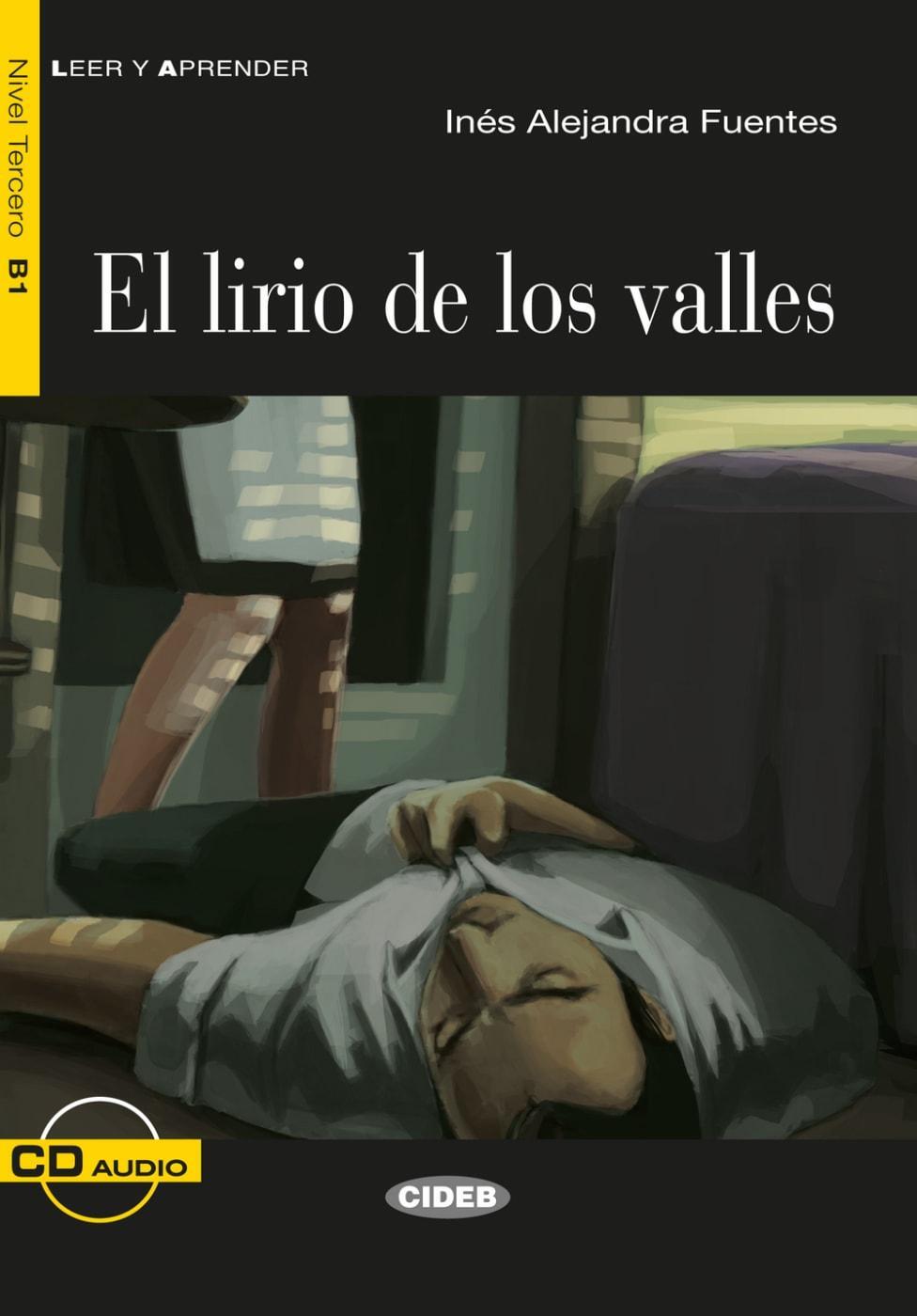 Cover: 9783125003576 | El lirio de los valles. Buch + Audio-CD | Inés Alejandra Fuentes