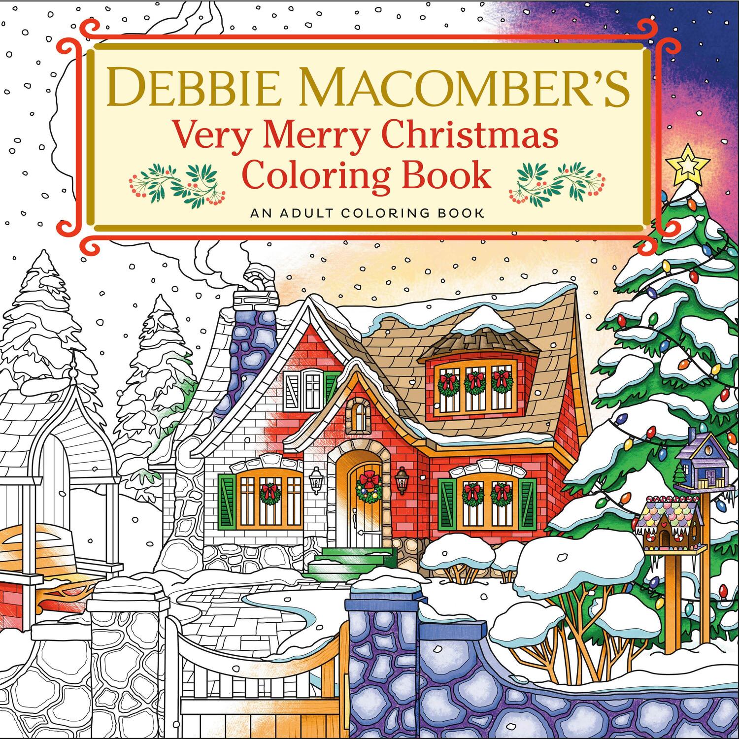 Cover: 9780593496466 | Debbie Macomber's Very Merry Christmas Coloring Book: An Adult...