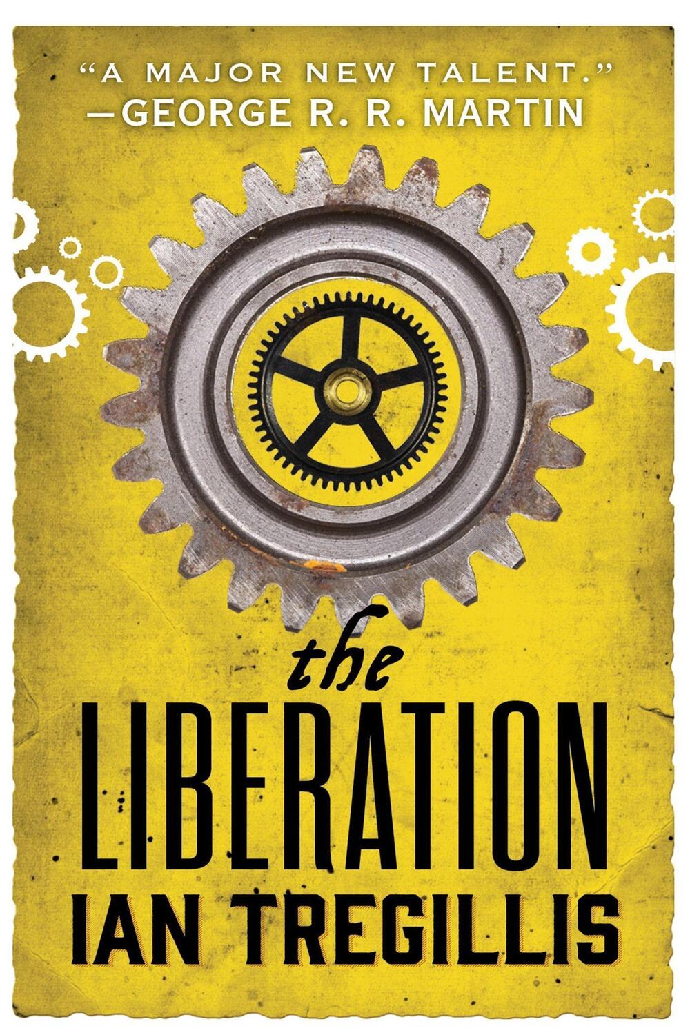 Cover: 9780356502342 | The Liberation | Book Three of The Alchemy Wars | Ian Tregillis | Buch