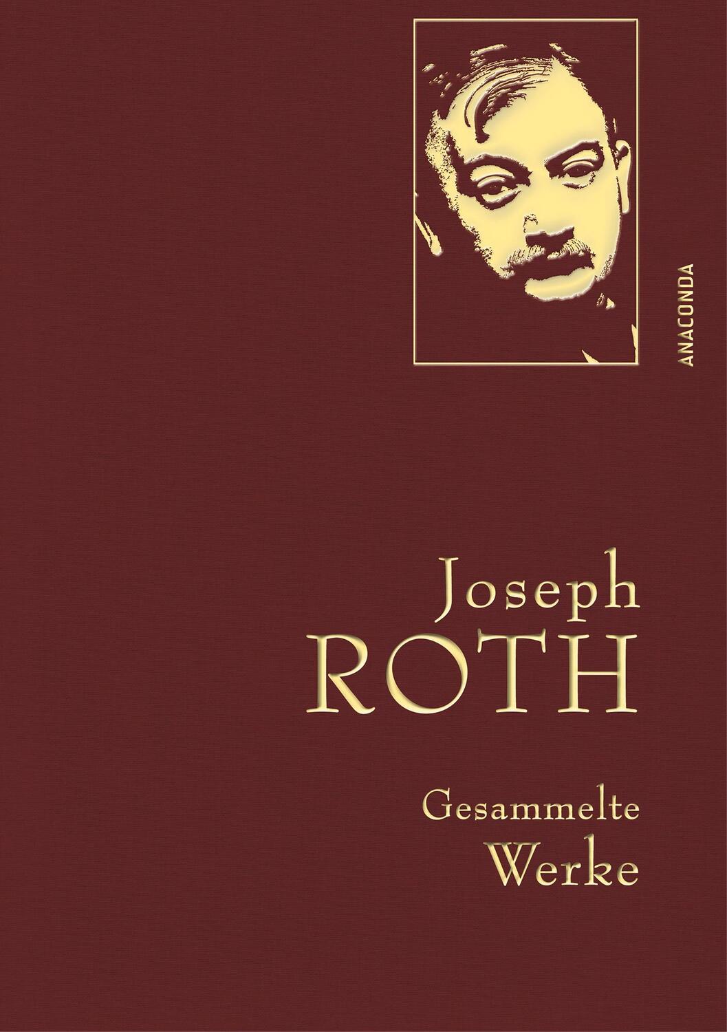 Cover: 9783730602850 | Joseph Roth - Gesammelte Werke | Joseph Roth | Buch | 798 S. | Deutsch