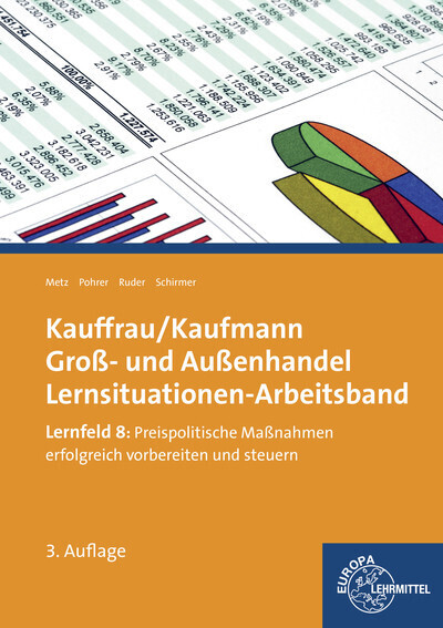 Cover: 9783808571460 | Lernfeld 8: Preispolitische Maßnahmen erfolgreich vorbereiten und...