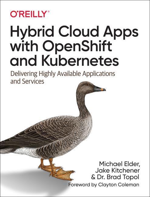 Cover: 9781492083818 | Hybrid Cloud Apps with OpenShift and Kubernetes | Elder (u. a.) | Buch