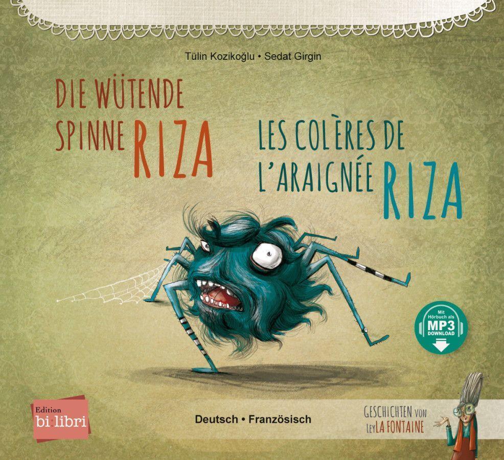 Cover: 9783197696027 | Die wütende Spinne Riza. Deutsch-Französisch | Tülin Kozikoglu | 28 S.