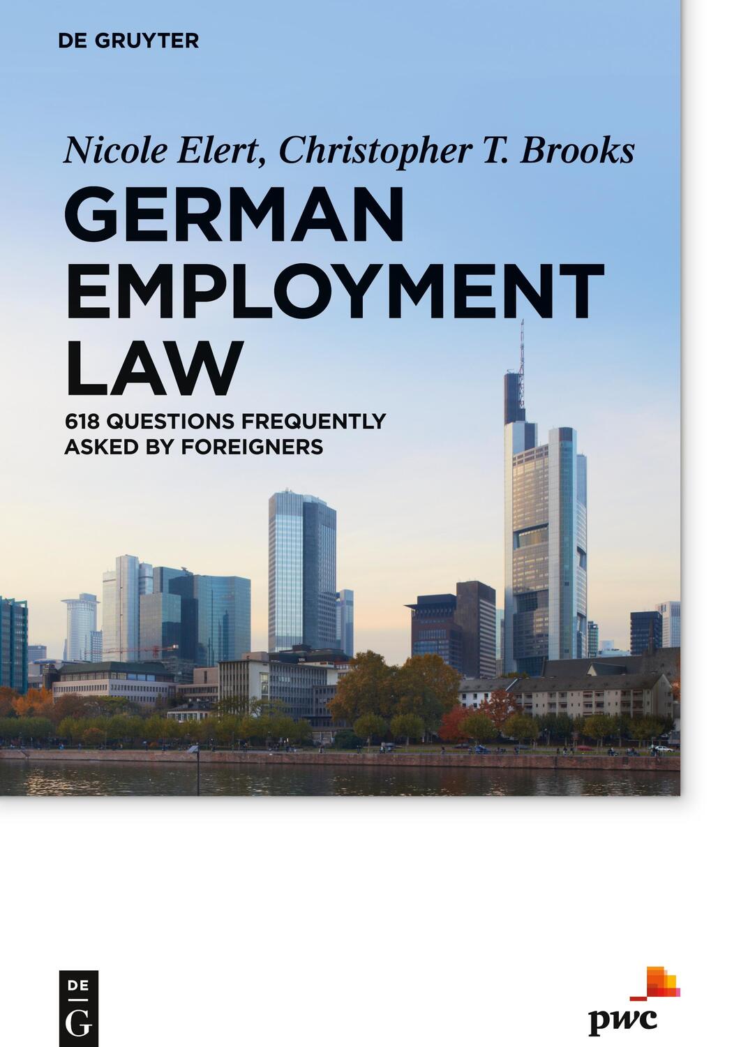 Cover: 9783110302769 | German Employment Law | 618 Questions Frequently Asked by Foreigners