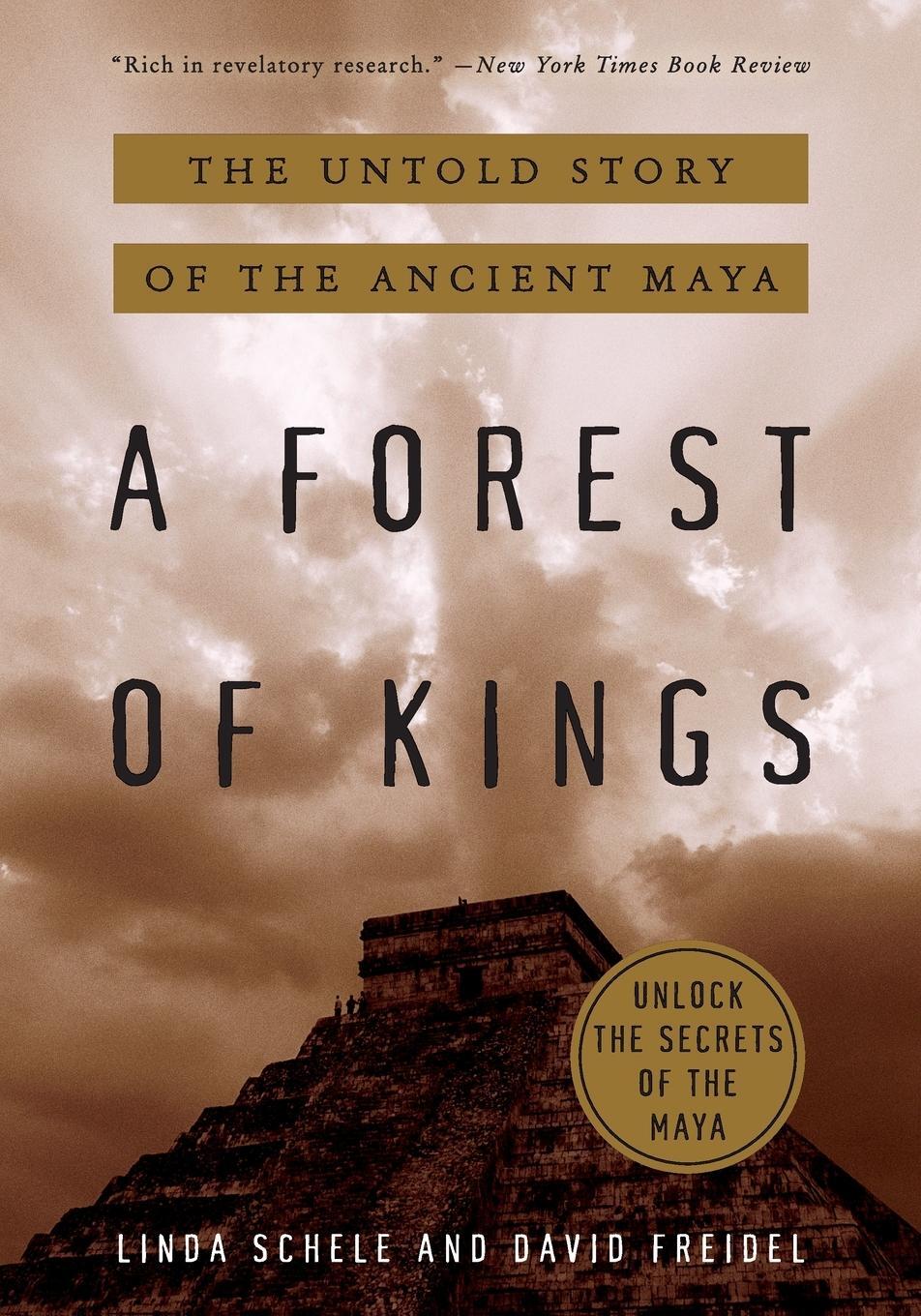 Cover: 9780688112042 | Forest of Kings, A | David Freidel | Taschenbuch | Paperback | 2020
