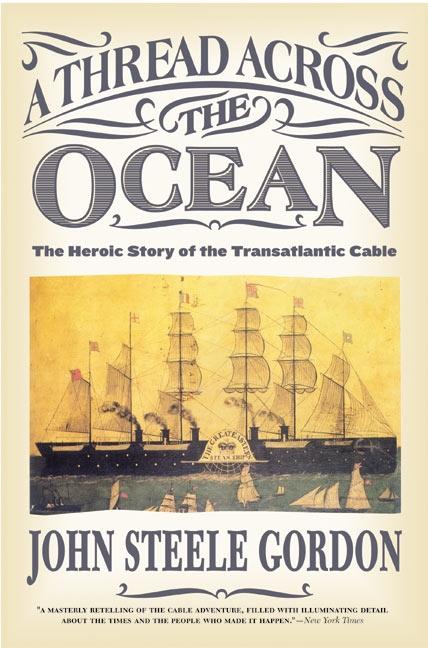 Cover: 9780060524463 | A Thread Across the Ocean | John Steele Gordon | Taschenbuch | 2023