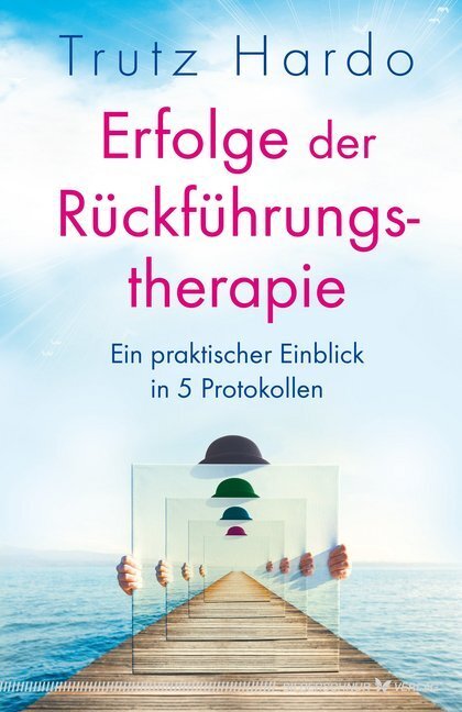 Cover: 9783898456272 | Erfolge der Rückführungstherapie | Trutz Hardo | Buch | 2019