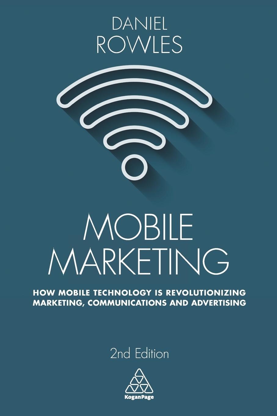 Cover: 9780749479794 | Mobile Marketing | Daniel Rowles | Taschenbuch | Paperback | Englisch