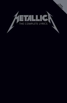 Cover: 9781540060259 | Metallica - The Complete Lyrics | Taschenbuch | Englisch | 2019