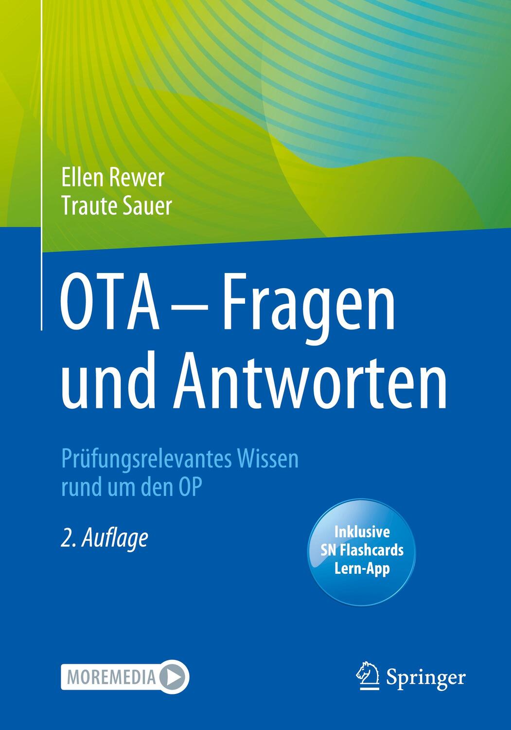 Cover: 9783662654859 | OTA - Fragen und Antworten | Prüfungsrelevantes Wissen rund um den OP