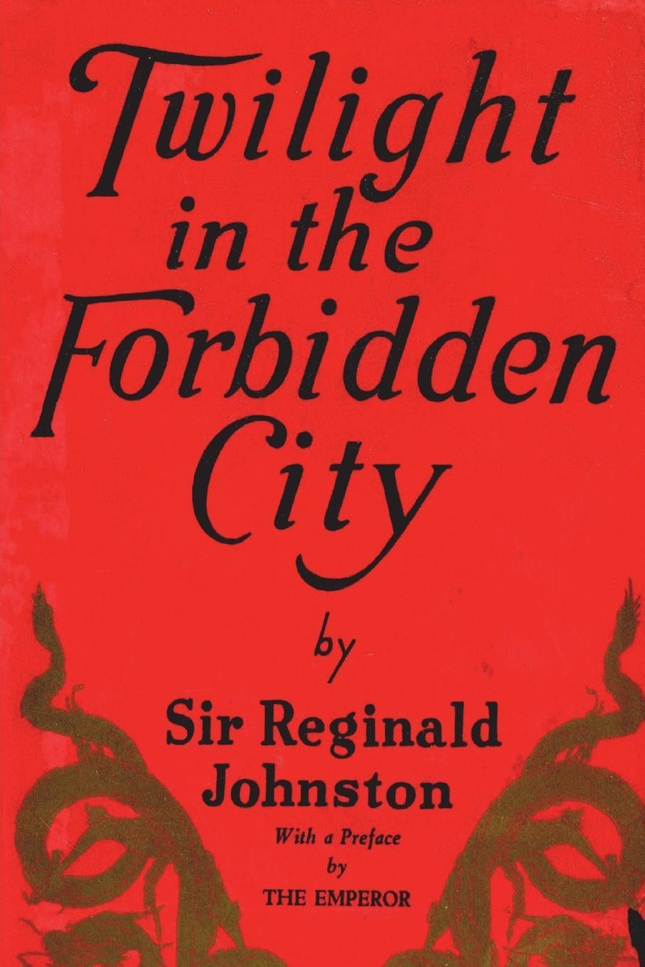 Cover: 9781774640265 | Twilight in the Forbidden City | Reginald Fleming Johnston | Buch