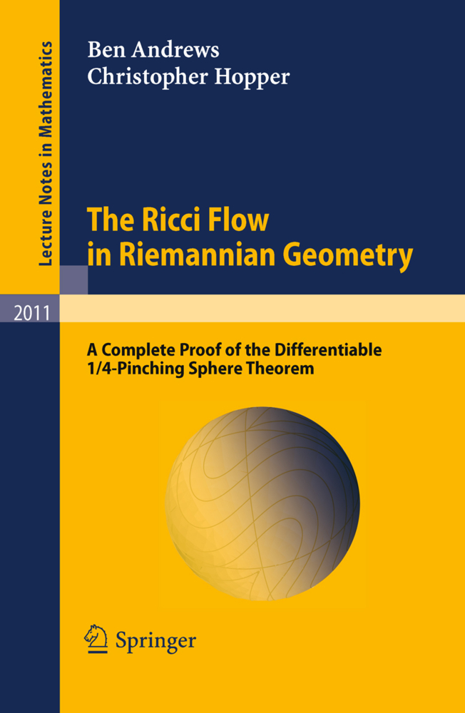 Cover: 9783642162855 | The Ricci Flow in Riemannian Geometry | Ben Andrews (u. a.) | Buch