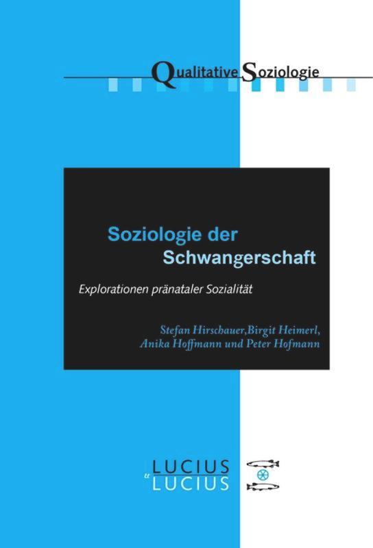Cover: 9783828206069 | Soziologie der Schwangerschaft | Explorationen pränataler Sozialität