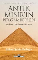 Cover: 9786256767355 | Antik Misirin Peygamberleri Hz. Idris, Hz. Yusuf, Hz. Musa | Erdeger