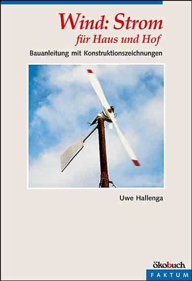 Cover: 9783936896121 | Wind: Strom für Haus und Hof | Uwe Hallenga | Taschenbuch | Deutsch