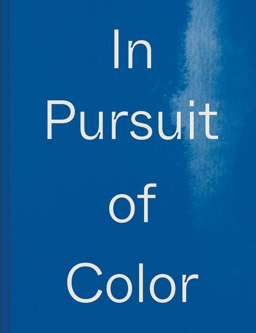 Cover: 9781954957008 | In Pursuit of Color | Lauren MacDonald | Buch | Gebunden | Englisch