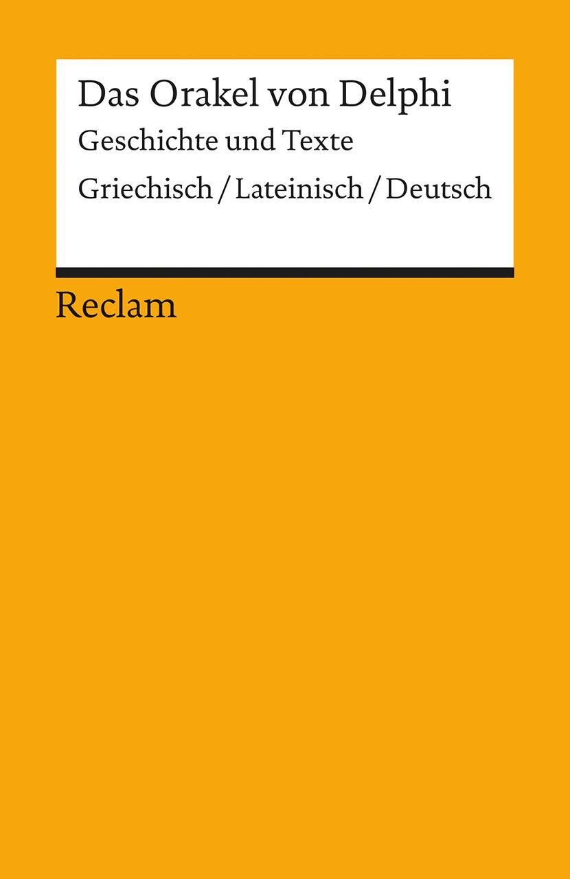 Cover: 9783150181225 | Das Orakel von Delphi | Geschichte und Texte | Marion Giebel | Buch