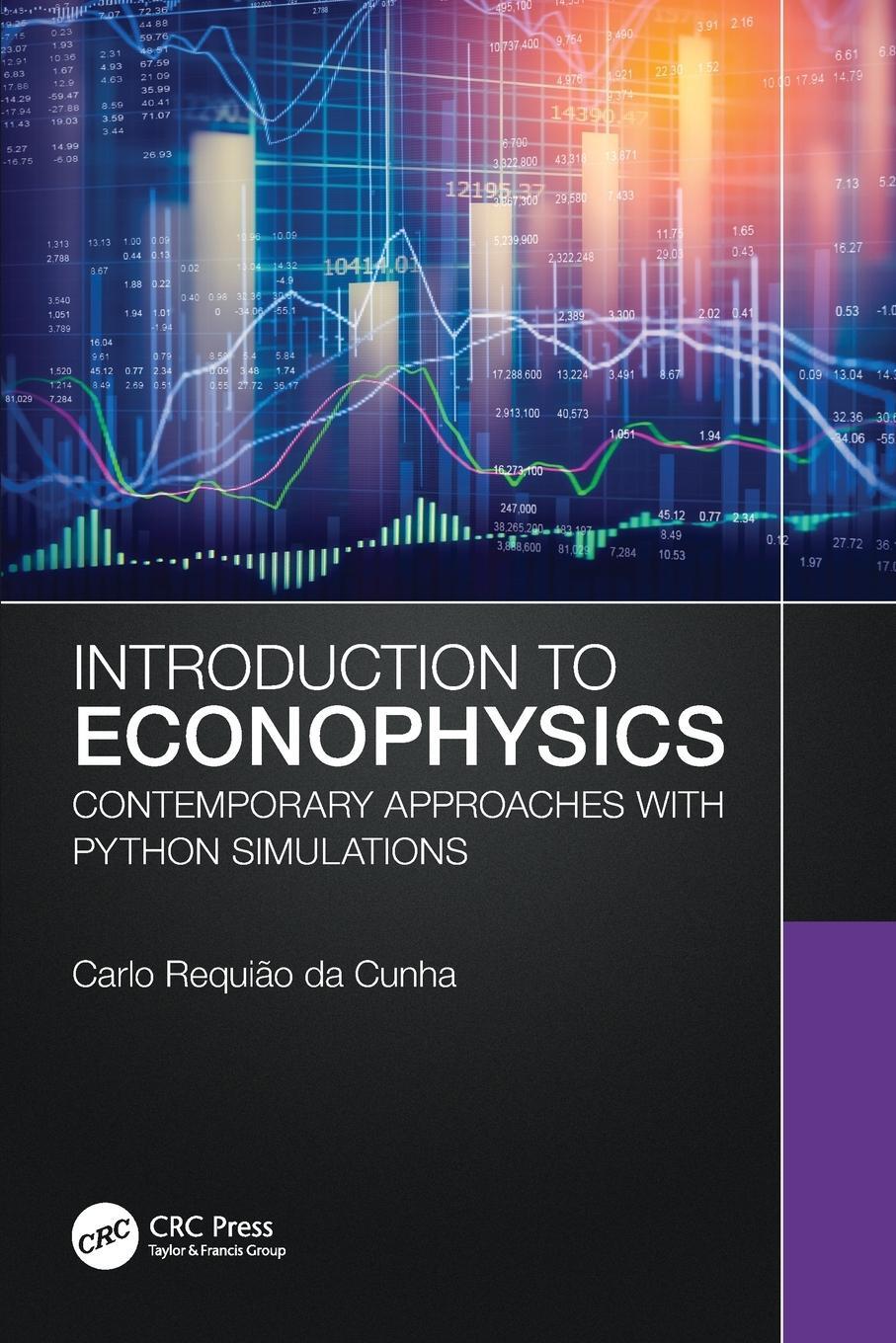 Cover: 9780367651282 | Introduction to Econophysics | Carlo Requião Da Cunha | Taschenbuch