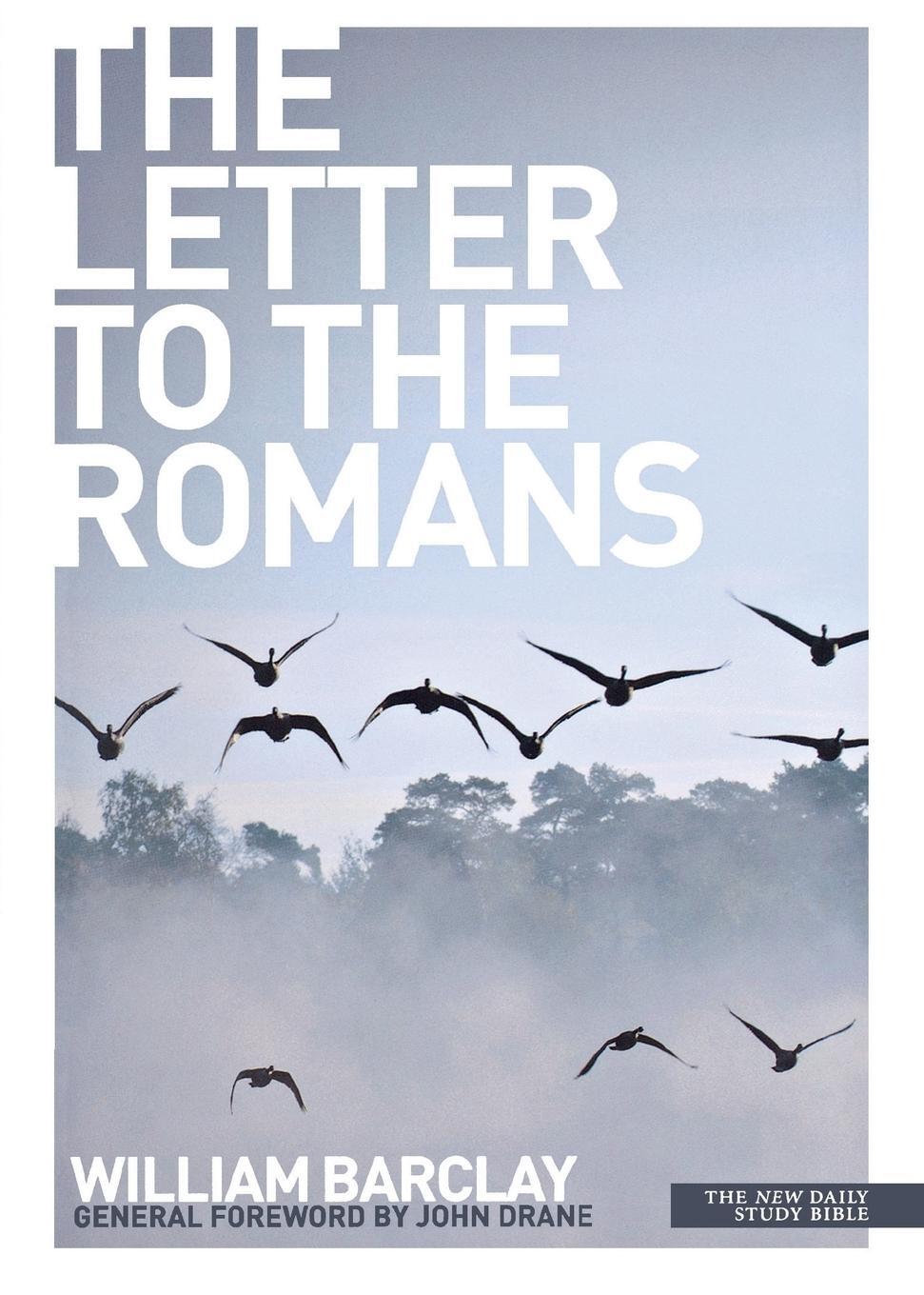 Cover: 9780715208977 | New Daily Study Bible | The Letter to the Romans | William Barclay
