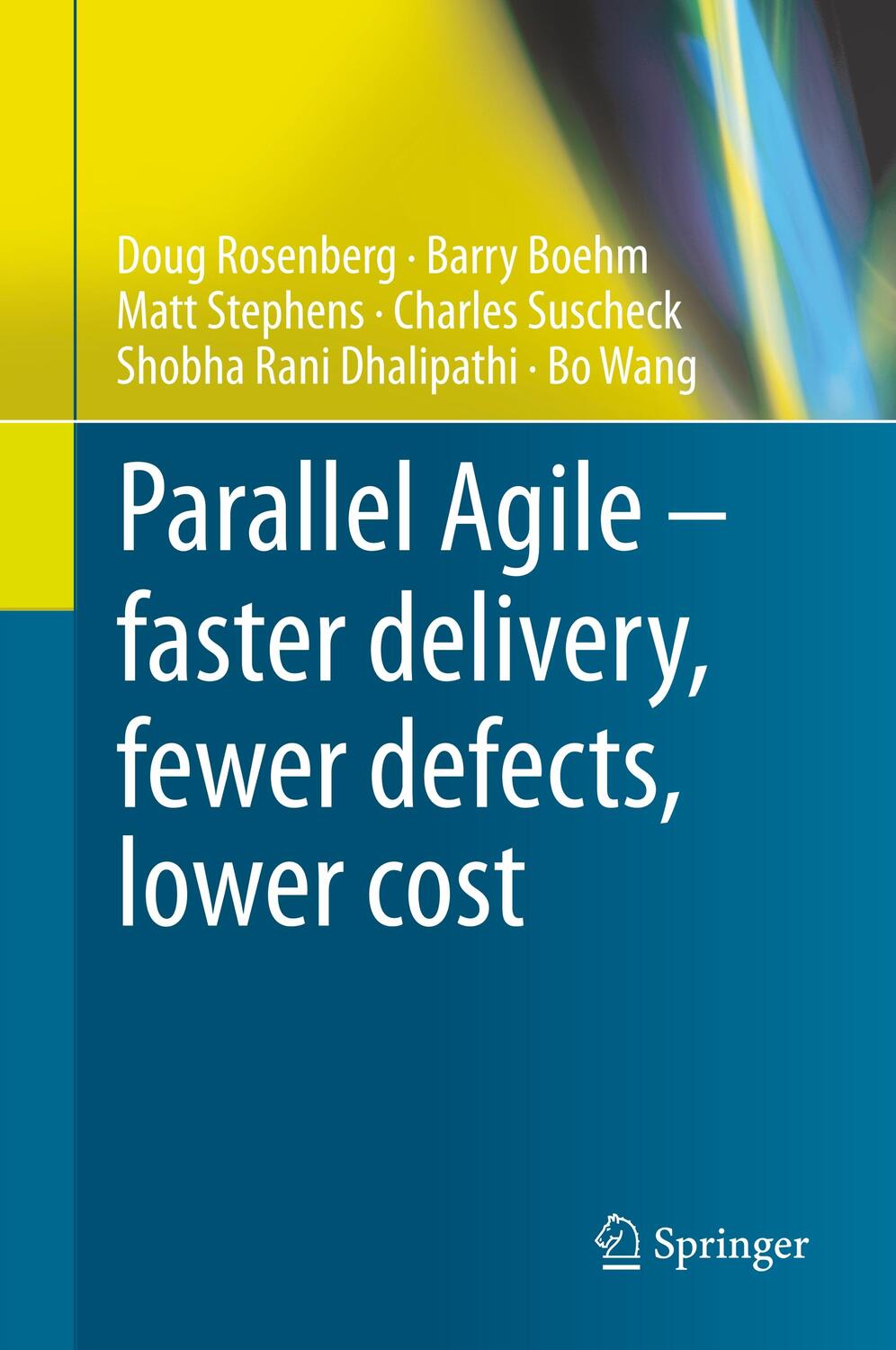 Cover: 9783030307004 | Parallel Agile ¿ faster delivery, fewer defects, lower cost | Buch