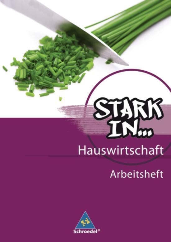 Cover: 9783507463080 | Stark in Hauswirtschaft 02. Arbeitsheft | Broschüre | Deutsch | 2010