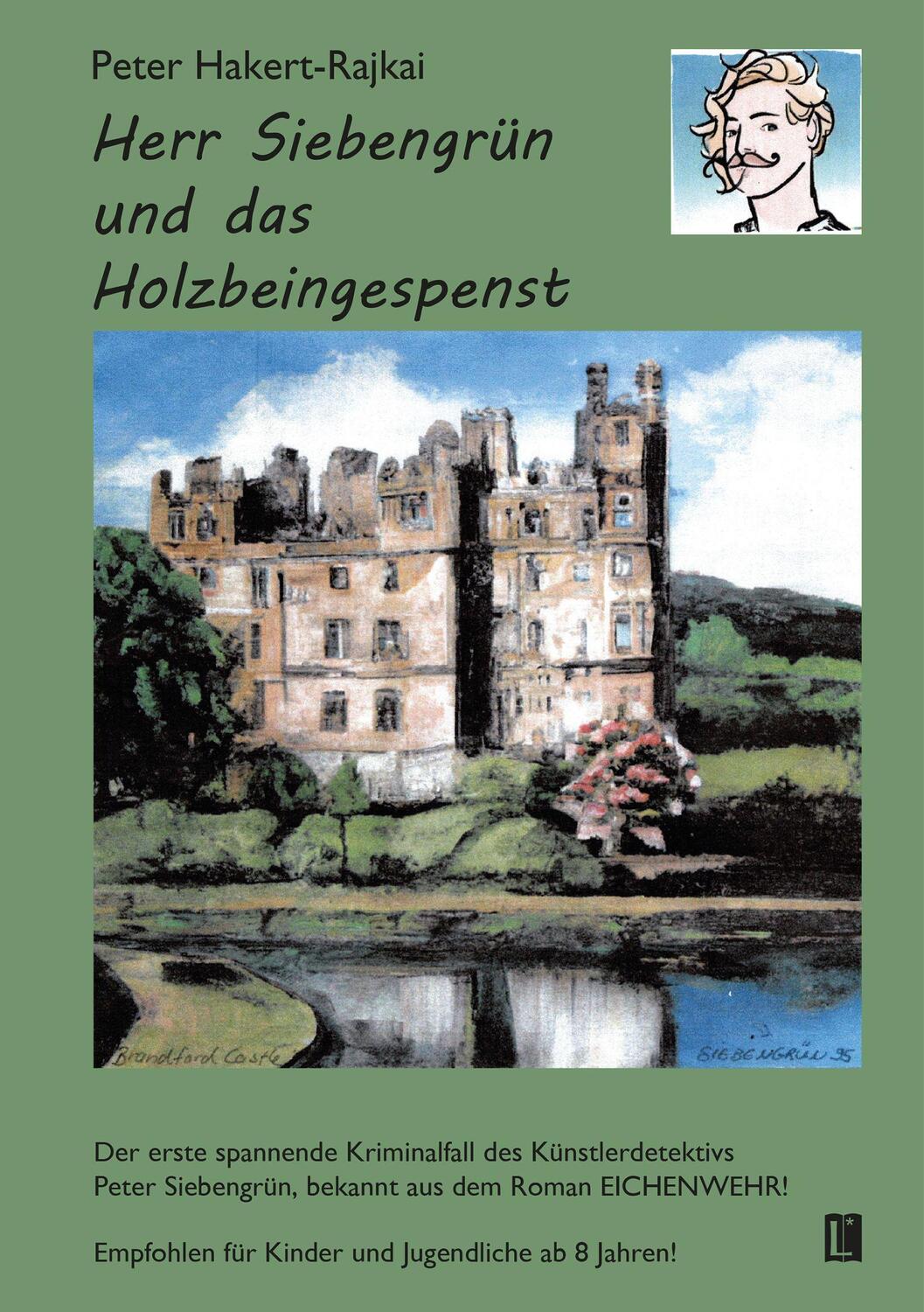 Cover: 9783831624287 | Herr Siebengrün und das Holzbeingespenst. | Peter Hakert-Rajkai | Buch