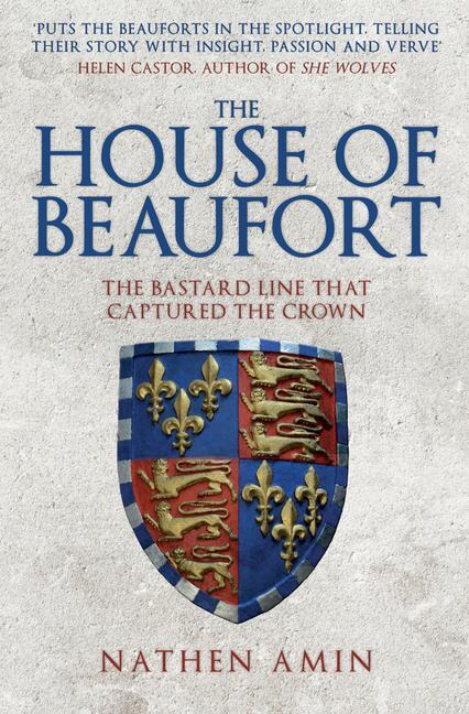 Cover: 9781445684734 | The House of Beaufort | The Bastard Line that Captured the Crown