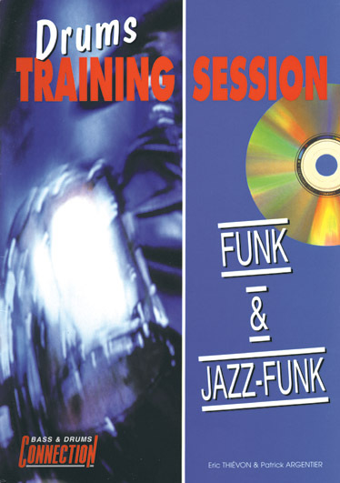 Cover: 3555111001011 | Drums Training Session : Funk & Jazz Funk | Eric Thievon Marc Abbatte