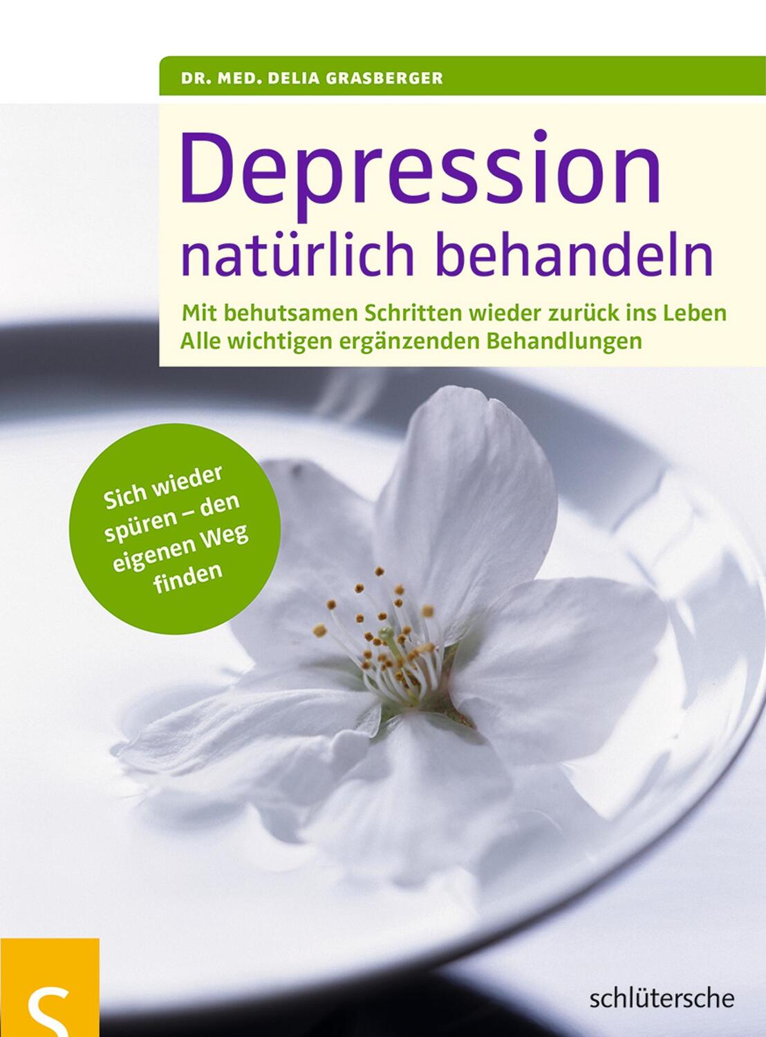Cover: 9783899936490 | Depressionen natürlich behandeln | Delia Grasberger | Taschenbuch