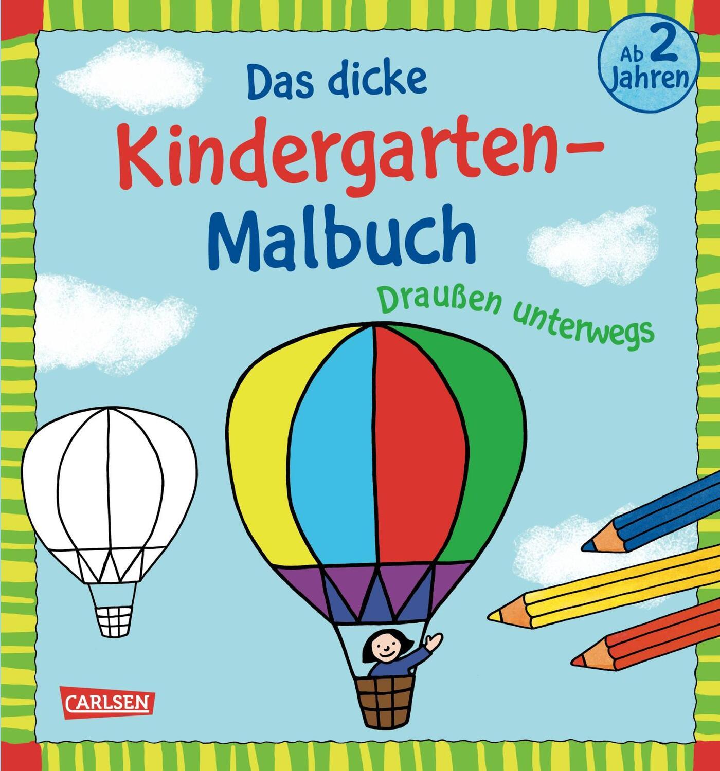 Cover: 9783551160072 | Das dicke Kindergarten-Malbuch: Draußen unterwegs | Malen ab 2 Jahren