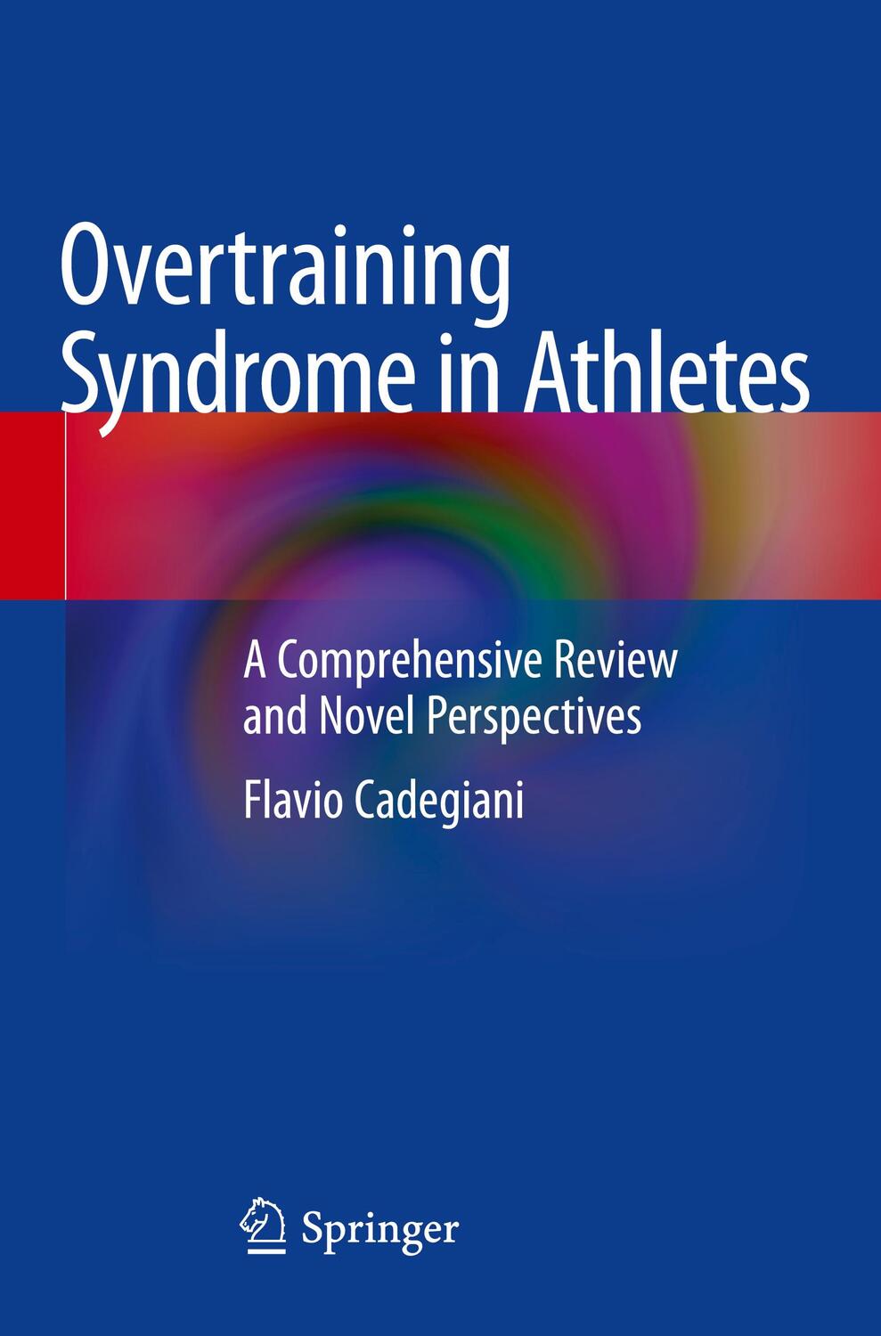 Cover: 9783030526306 | Overtraining Syndrome in Athletes | Flavio Cadegiani | Taschenbuch