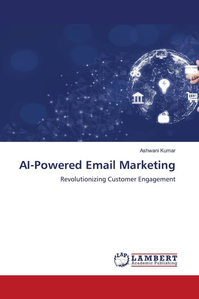 Cover: 9786207475872 | AI-Powered Email Marketing | Revolutionizing Customer Engagement